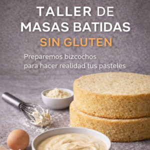 🍰 Taller de Masas batidas sin Gluten
